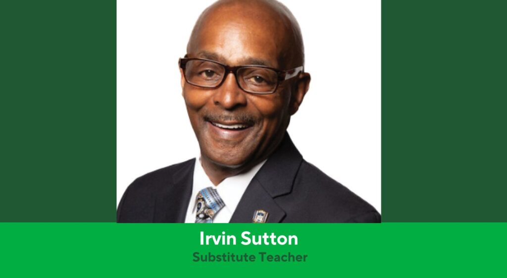 Headshot of Irvin Sutton, Substitute teacher